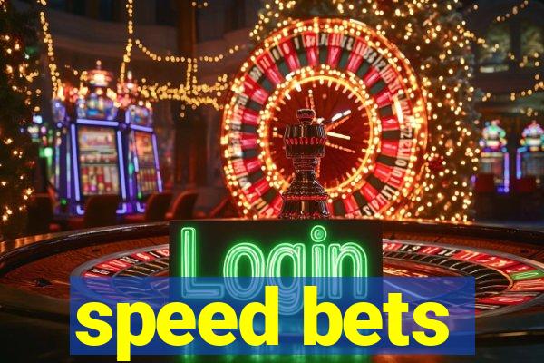 speed bets