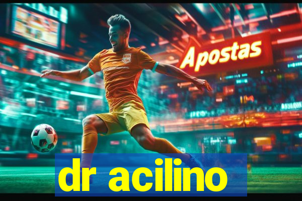 dr acilino