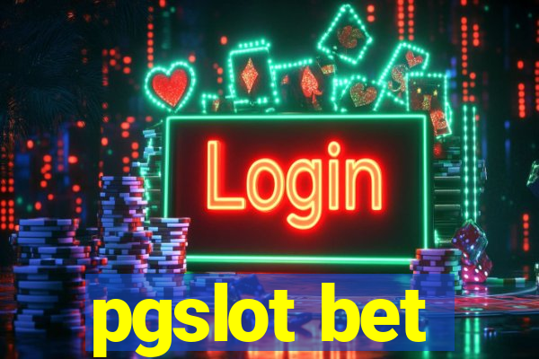 pgslot bet