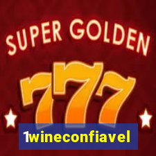 1wineconfiavel