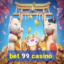 bet 99 casino