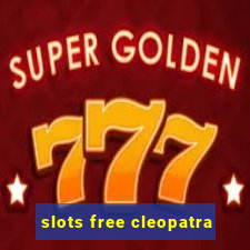 slots free cleopatra