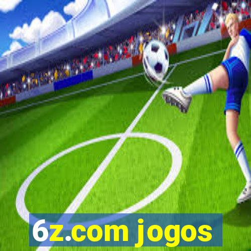 6z.com jogos