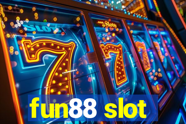 fun88 slot