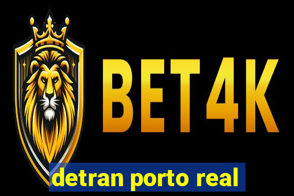 detran porto real