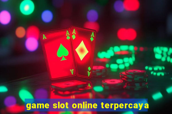 game slot online terpercaya