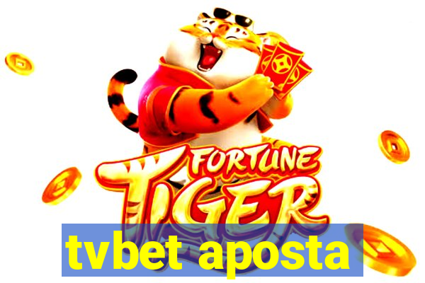 tvbet aposta