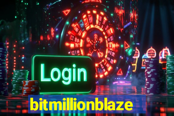 bitmillionblaze