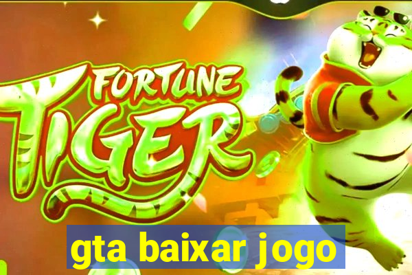 gta baixar jogo