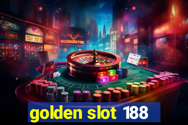 golden slot 188