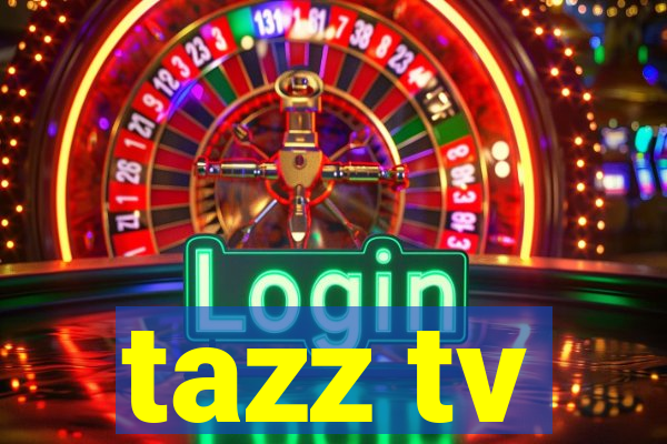 tazz tv