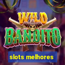 slots melhores