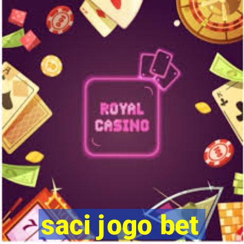 saci jogo bet