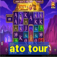 ato tour