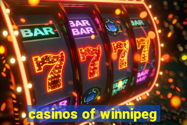 casinos of winnipeg