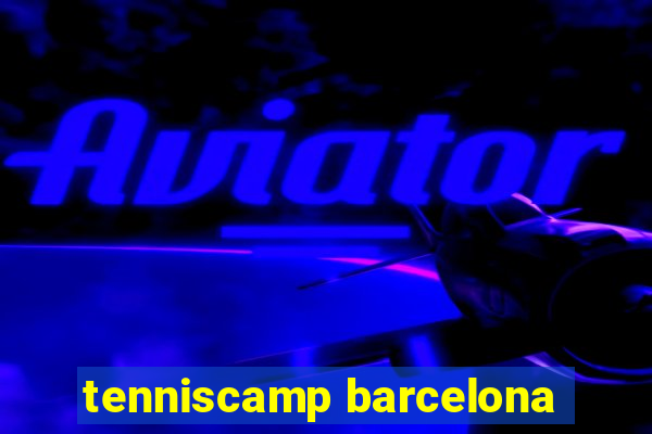 tenniscamp barcelona