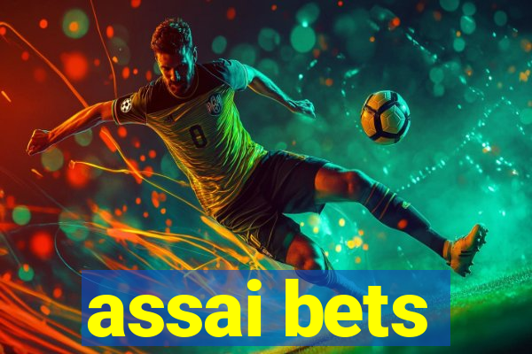 assai bets