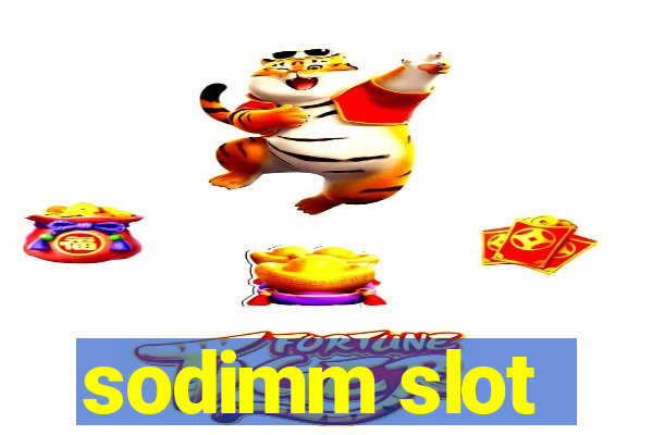 sodimm slot