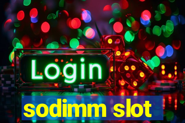 sodimm slot