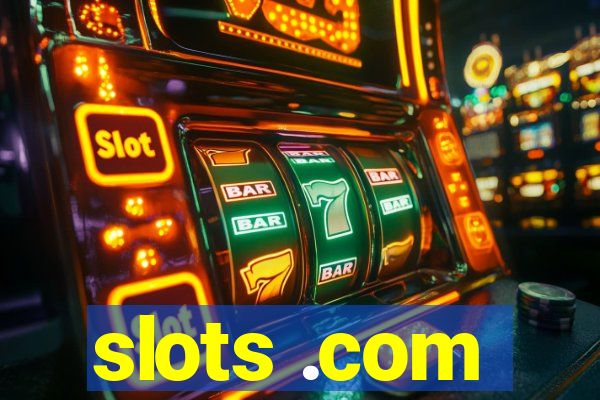 slots .com