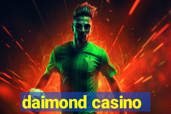 daimond casino