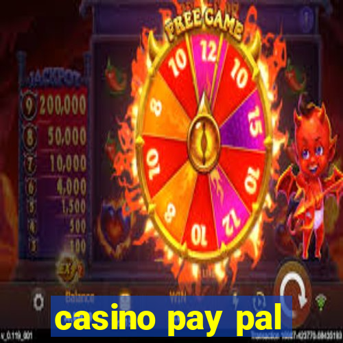 casino pay pal