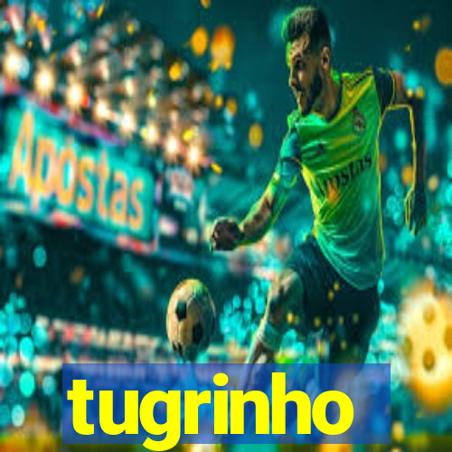 tugrinho