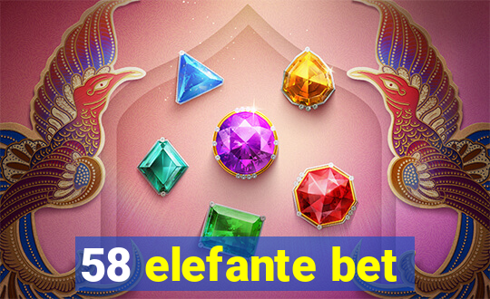 58 elefante bet