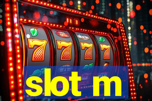 slot m