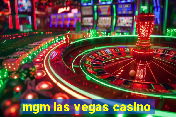 mgm las vegas casino