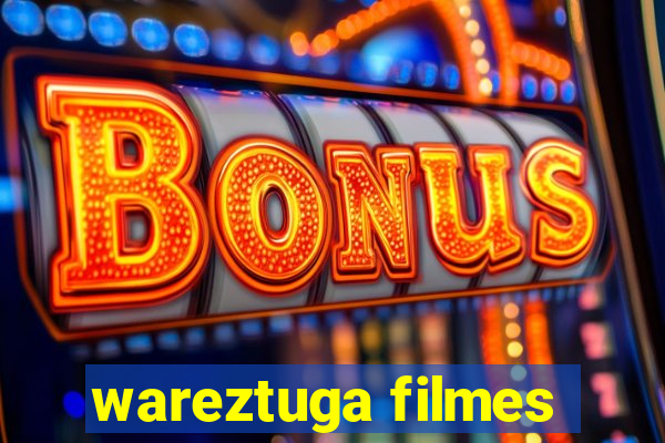 wareztuga filmes