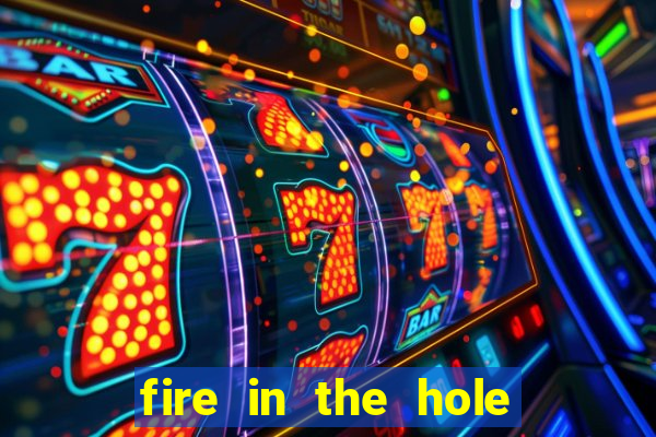 fire in the hole xbomb casino