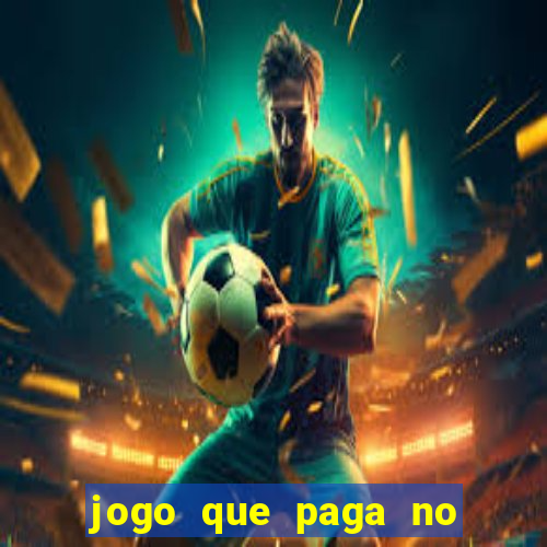 jogo que paga no pix sem depositar nada