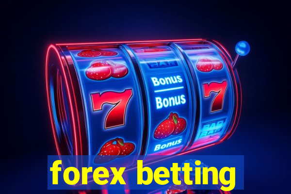 forex betting