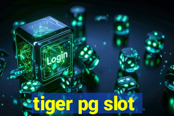 tiger pg slot