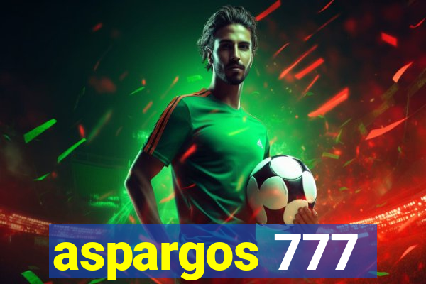 aspargos 777