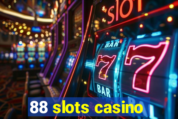 88 slots casino