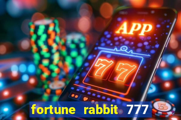 fortune rabbit 777 paga mesmo