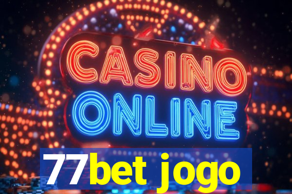 77bet jogo