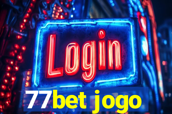 77bet jogo