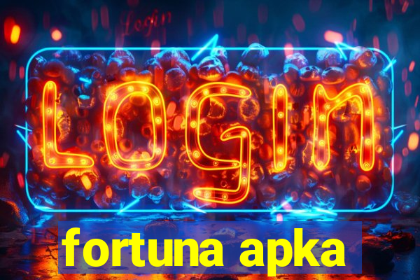 fortuna apka