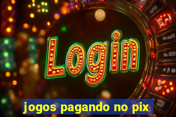 jogos pagando no pix