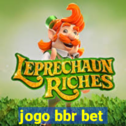 jogo bbr bet