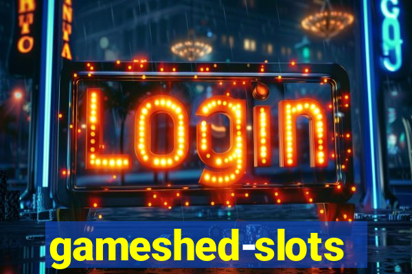 gameshed-slots