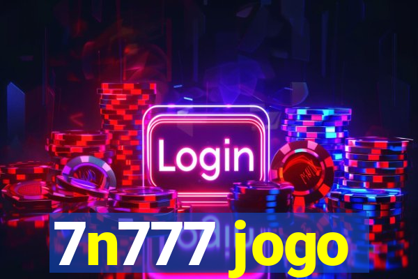 7n777 jogo