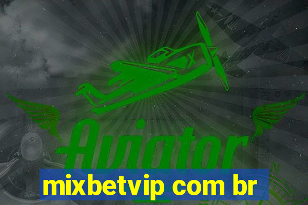 mixbetvip com br