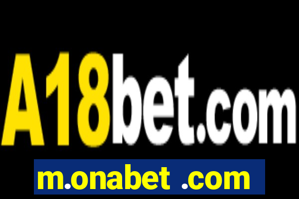 m.onabet .com