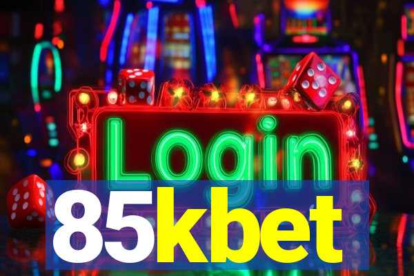 85kbet