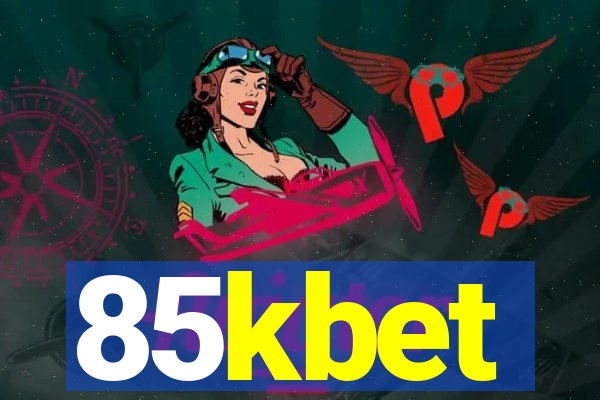 85kbet