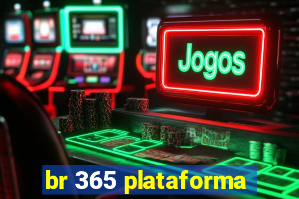 br 365 plataforma